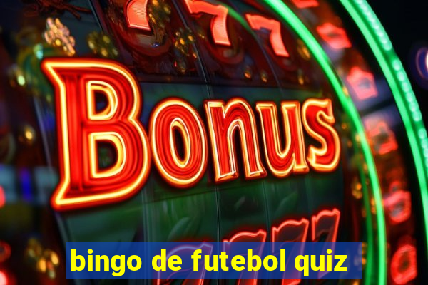 bingo de futebol quiz